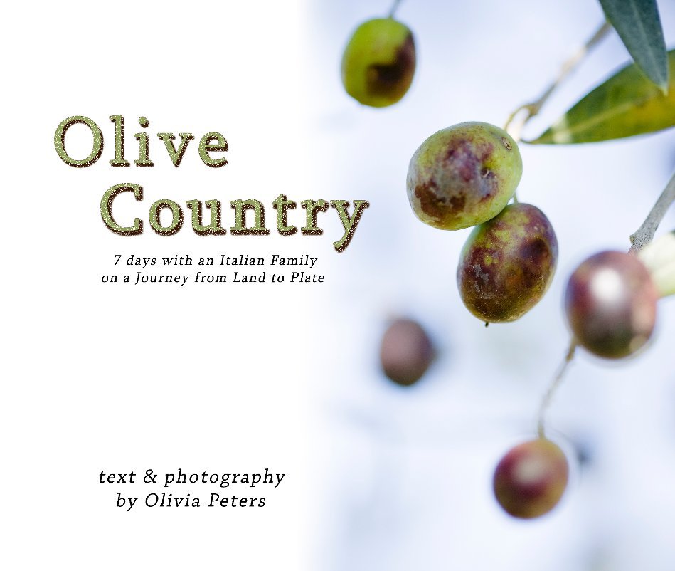 View Olive Country by Olivia Peters