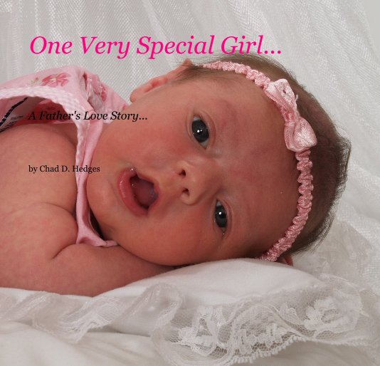 One Very Special Girl... nach Chad D. Hedges anzeigen