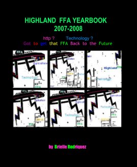 HIGHLAND FFA YEARBOOK 2007-2008 book cover