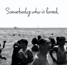 Somebody who is loved book cover