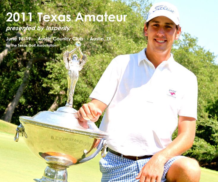 Ver 2011 Texas Amateur presented by Insperity por Texas Golf Association