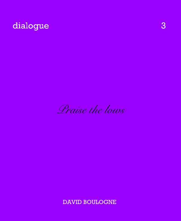 Ver dialogue 3 por david boulogne