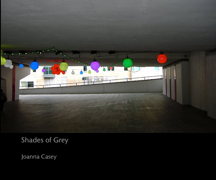 View Shades of Grey by Joanna Casey