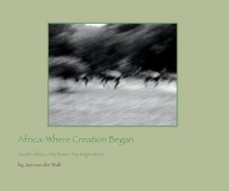 Africa: Where Creation Began book cover