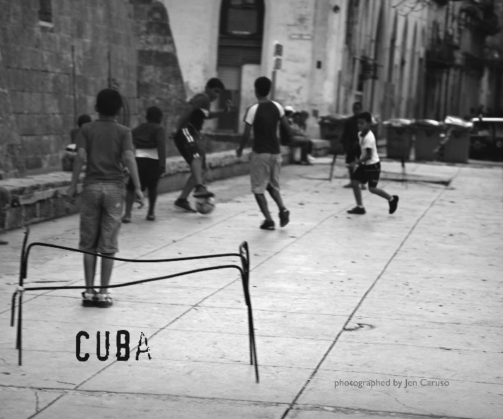 View Cuba by Jen Caruso