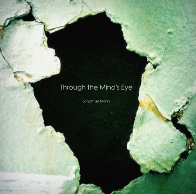 Through the Mind's Eye Jonathan Marks book cover