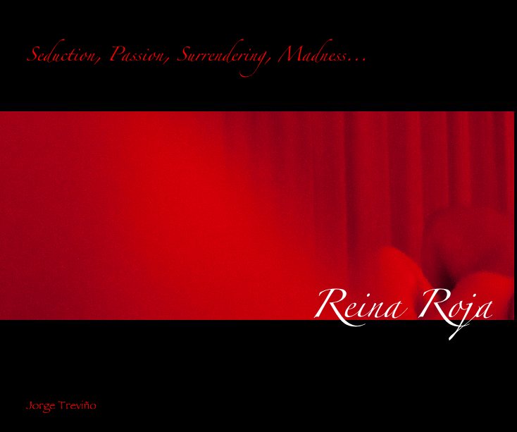 Ver Reina Roja por Jorge Treviño