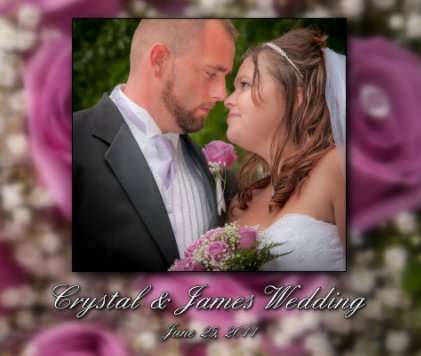 Crystal & James Wedding book cover