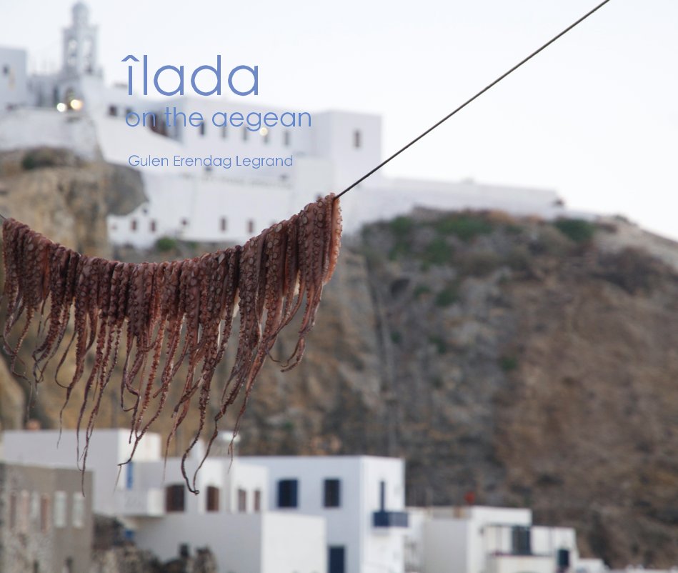 View îlada on the aegean by Gulen Erendag Legrand