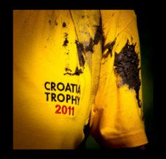 Croatia Trophy 2011 book cover