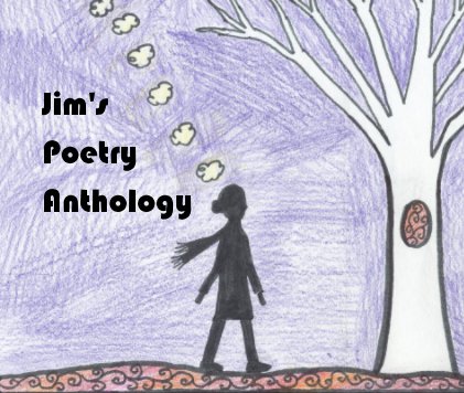 Jim's Poetry Anthology book cover