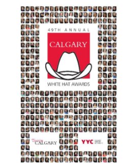 Calgary White Hat Awards 2011 - Calgary Airport Authority book cover