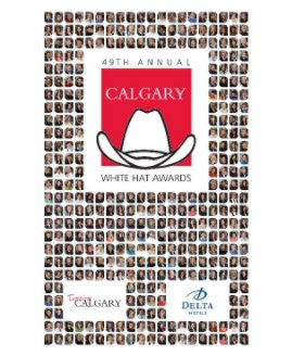Calgary White Hat Awards 2011 - Delta Hotels book cover