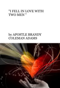 "I FELL IN LOVE WITH TWO MEN " book cover