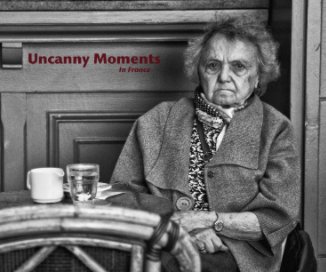 Uncanny Moments                                                    In France book cover