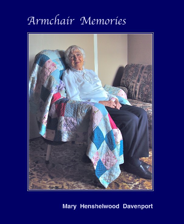 View Armchair Memories by Mary Henshelwood Davenport