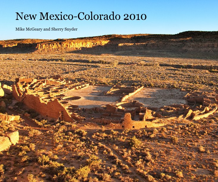 Ver New Mexico-Colorado 2010 por Mike McGeary and Sherry Snyder