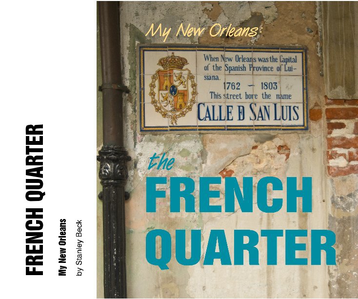 View FRENCH QUARTER by Stanley Beck
