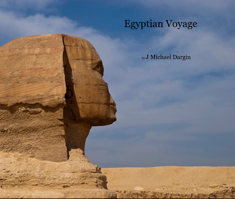 Ver Egyptian Voyage por J Michael Dargin