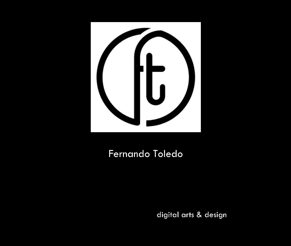 View Fernando Toledo by digital arts & design