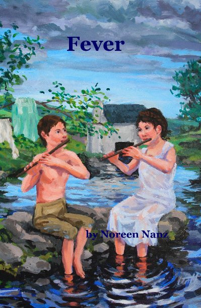 View Fever by Noreen Nanz