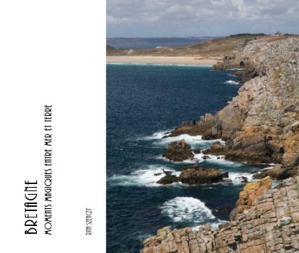 Bretagne Moments magiques entre mer et terre book cover