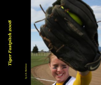 Tiger Fastpitch 2008 book cover