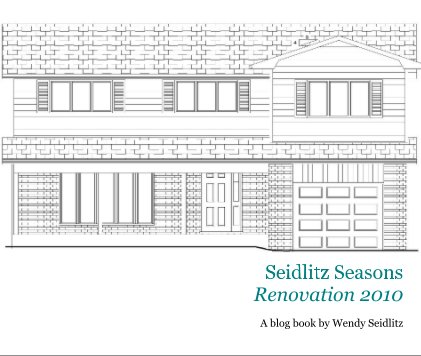 Seidlitz Seasons Renovation 2010 book cover