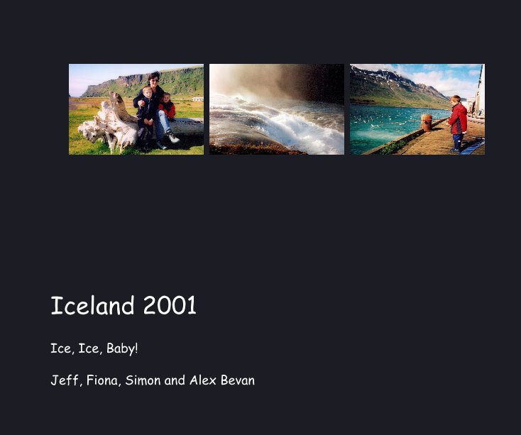 View Iceland 2001 by Jeff, Fiona, Simon and Alex Bevan