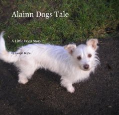 Alainn Dogs Tale book cover