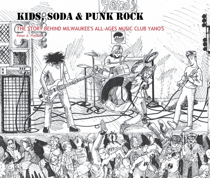 Visualizza KIDS, SODA & PUNK ROCK di Peter A. Flessas