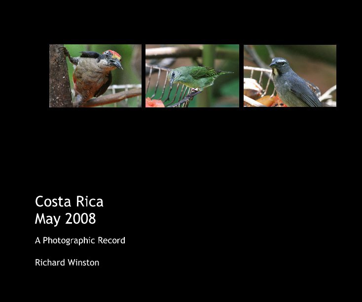 Visualizza Costa Rica May 2008 di Richard Winston