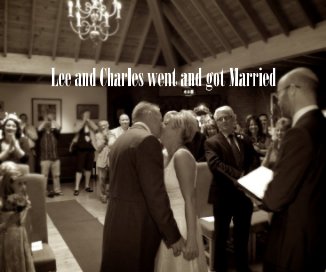 Lee and Charles went and got Married small 10"x8" book cover