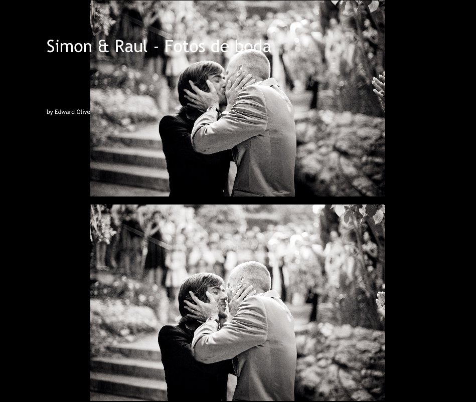 Visualizza Simon & Raul - Fotos de boda di Edward Olive