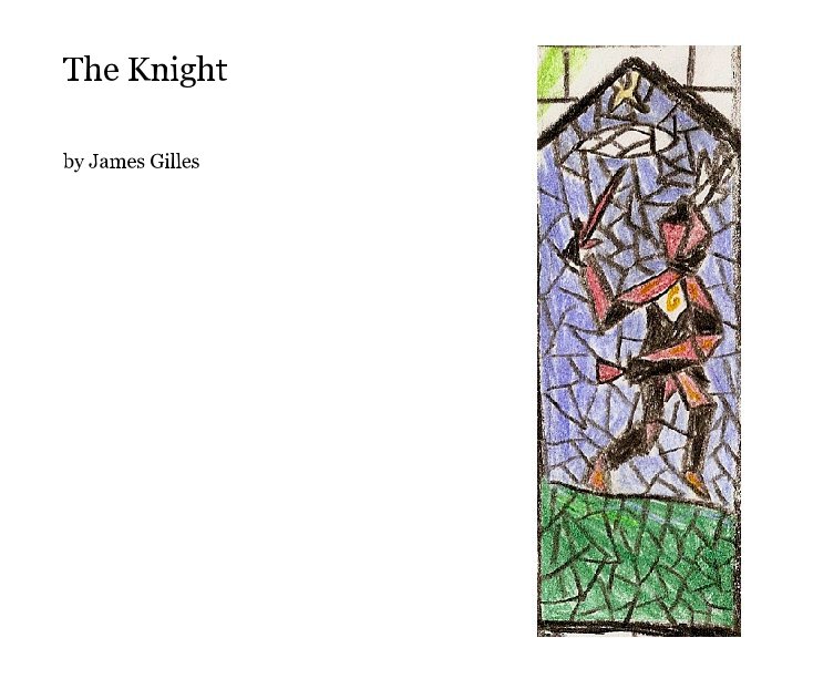 Ver The Knight por James Gilles