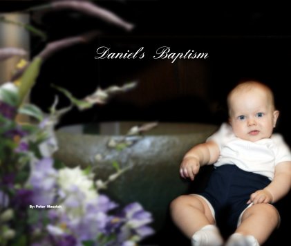 Daniel's Baptism By: Peter Masztak book cover