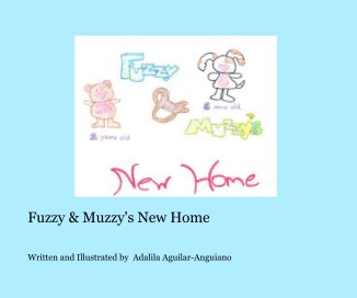 Fuzzy & Muzzy's New Home book cover