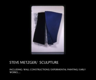 STEVE METZGER/  SCULPTURE book cover