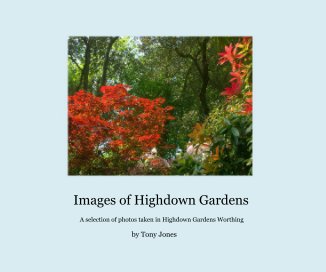 Images of Highdown Gardens book cover