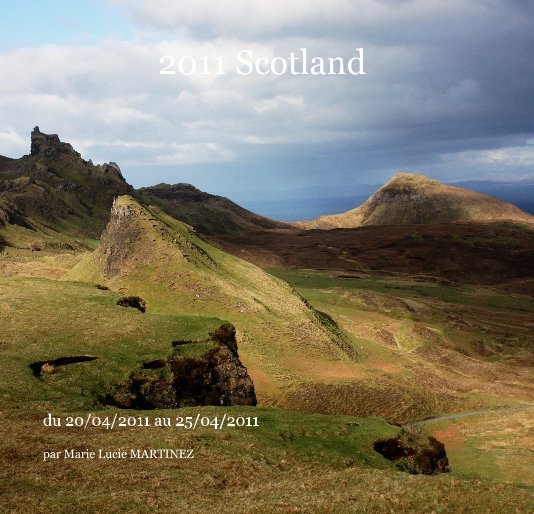 View 2011 Scotland by par Marie Lucie MARTINEZ