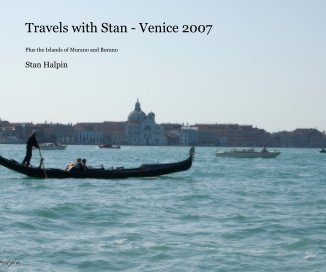 Travels with Stan - Venice 2007 book cover