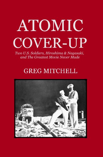 ATOMIC COVER-UP nach GREG MITCHELL anzeigen