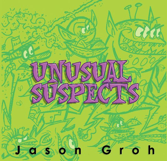 View Unusual Suspects by Jason Groh