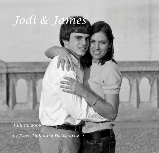 View Jodi & James by Dawn McKinstry Photography
