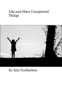 Life and Other Unexpected Things book cover