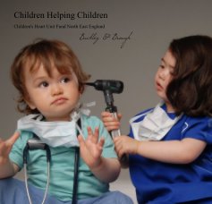 Children Helping Children Children's Heart Unit Fund North East England Buckley & Brough book cover