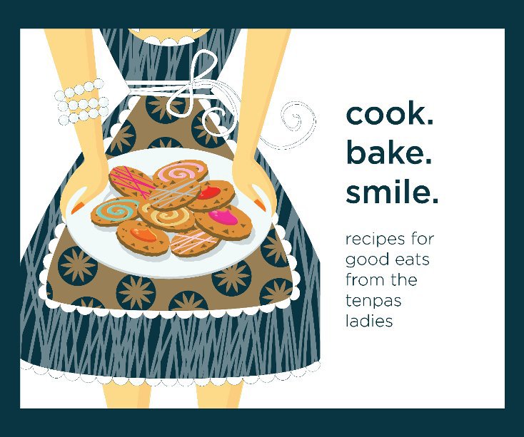 View Cook. Bake. Smile. by Melissa M. Tenpas