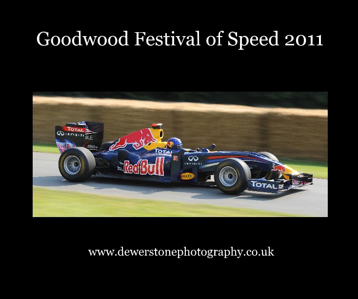 Bekijk Goodwood Festival of Speed 2011 op www.dewerstonephotography.co.uk