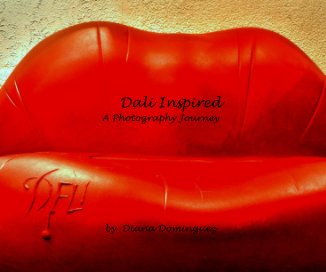 Dali Inspired A Photography Journey by Diana Dominguez book cover