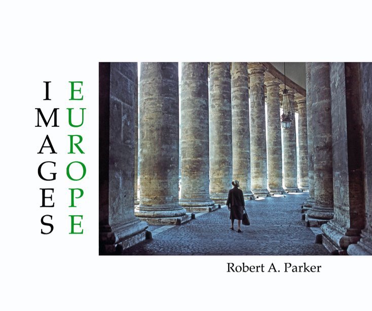 View Images: Europe by Robert A. Parker